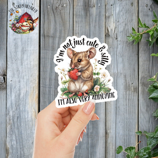 I'm Not Just Cute And Silly... I'm Also Very Annoying - Cute Strawberry Mouse Aesthetic Sticker | Laminated Vinyl Decal | Funny Gift Stickers | Multiple Sizes | Perfect for Laptops, Cars, Tumblers and More!