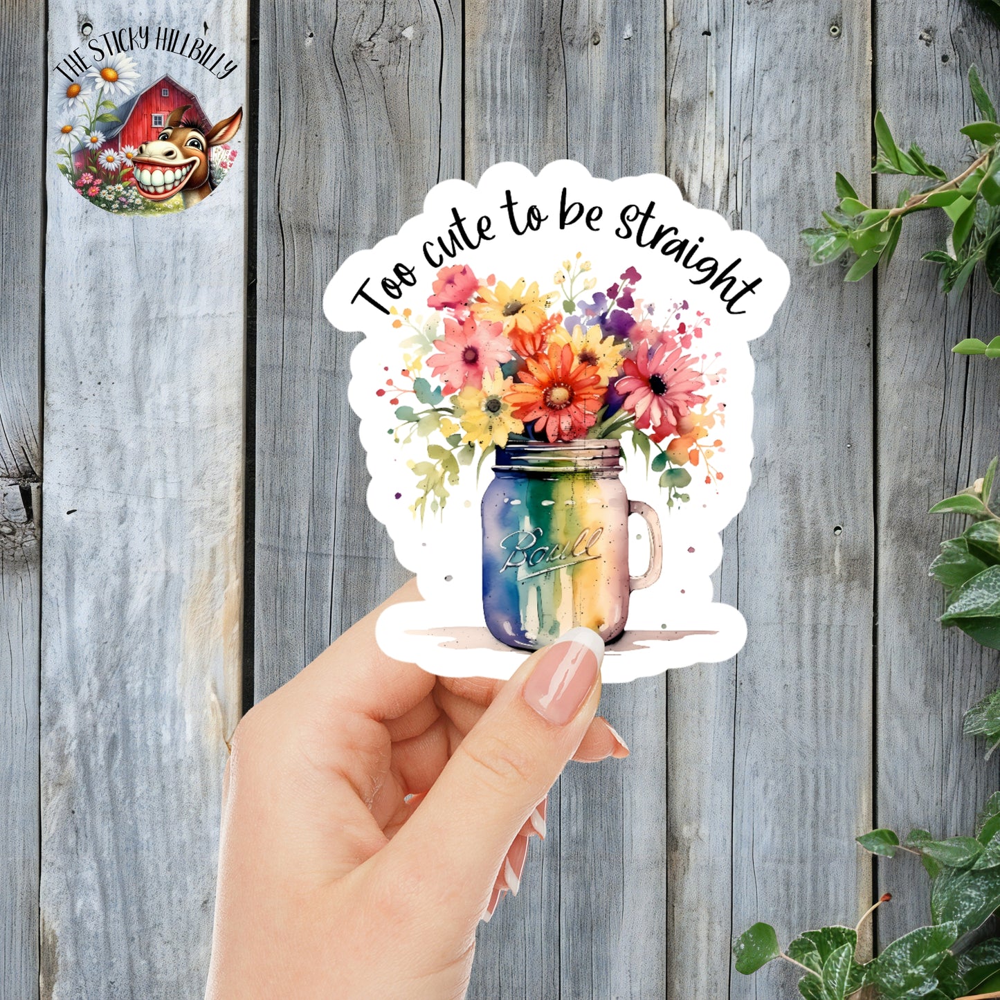 Too Cute To Be Straight - Funny LGBTQIA+ Floral Mason Jar Aesthetic Sticker | Laminated Vinyl Decal | Funny Gift Stickers | Multiple Sizes | Perfect for Laptops, Cars, Tumblers and More!