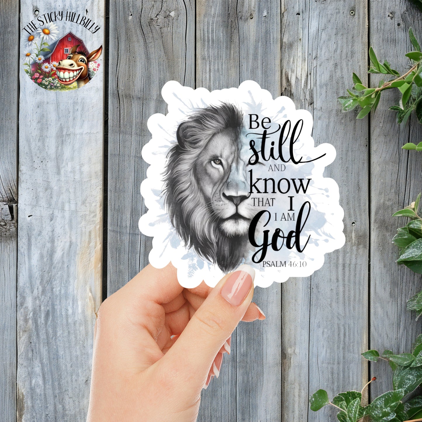 Be Still And Know That I Am God - Faith & Spirituality Sticker | Laminated Vinyl Decal | Funny Gift Stickers | Multiple Sizes | Perfect for Laptops, Cars, Tumblers and More!