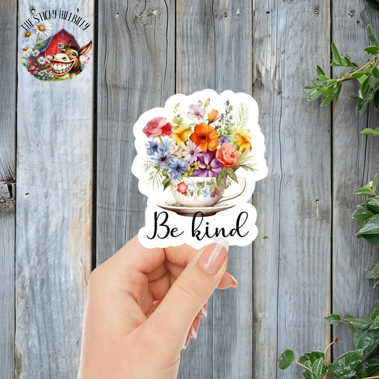 Be Kind - LGBTQIA+ Floral Teacup Sticker | Laminated Vinyl Decal | Funny Gift Stickers | Multiple Sizes | Perfect for Laptops, Cars, Tumblers and More!