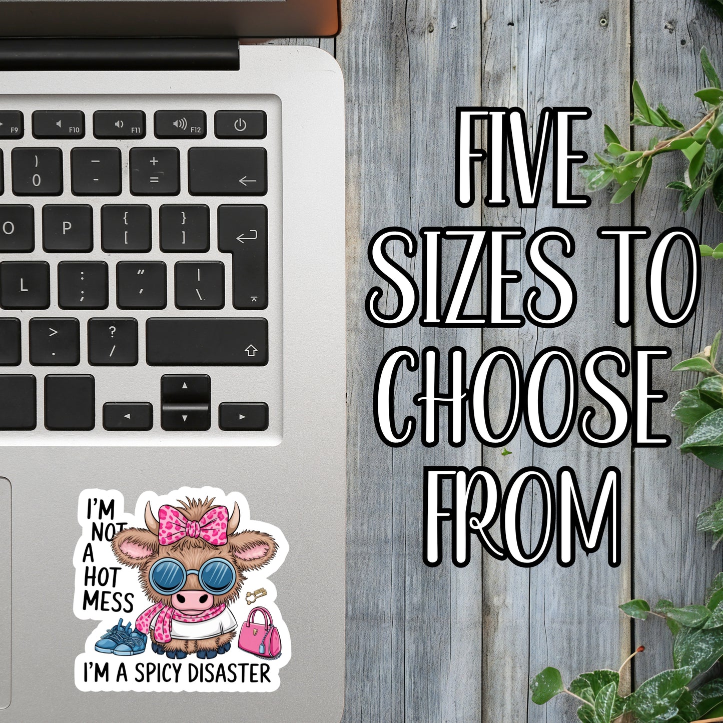 I'm Not A Hot Mess, I'm A Spicy Disaster! - Diva Shopping Cow Sassy Sticker | Laminated Vinyl Decal | Funny Gift Stickers | Multiple Sizes | Perfect for Laptops, Cars, Tumblers and More!