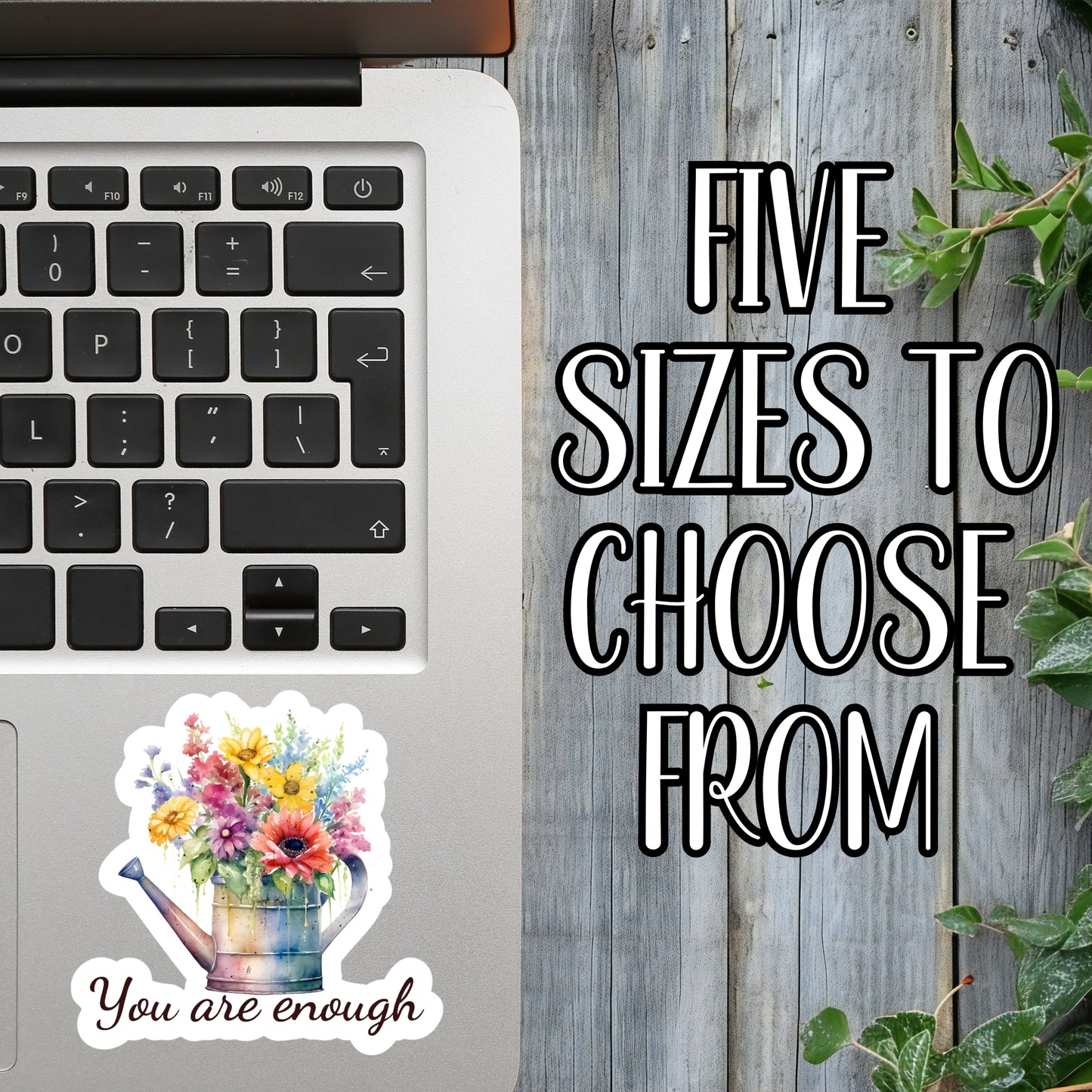 You Are Enough - LGBTQIA+ Floral Watering Can Gardening Aesthetic Sticker | Laminated Vinyl Decal | Funny Gift Stickers | Multiple Sizes | Perfect for Laptops, Cars, Tumblers and More!