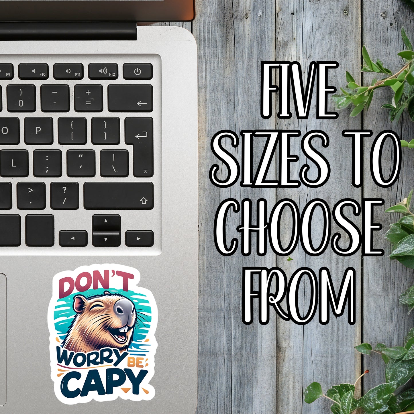 Don't Worry, Be Capy - Happy Capybara Sticker | Laminated Vinyl Decal | Funny Gift Stickers | Multiple Sizes | Perfect for Laptops, Cars, Tumblers and More!