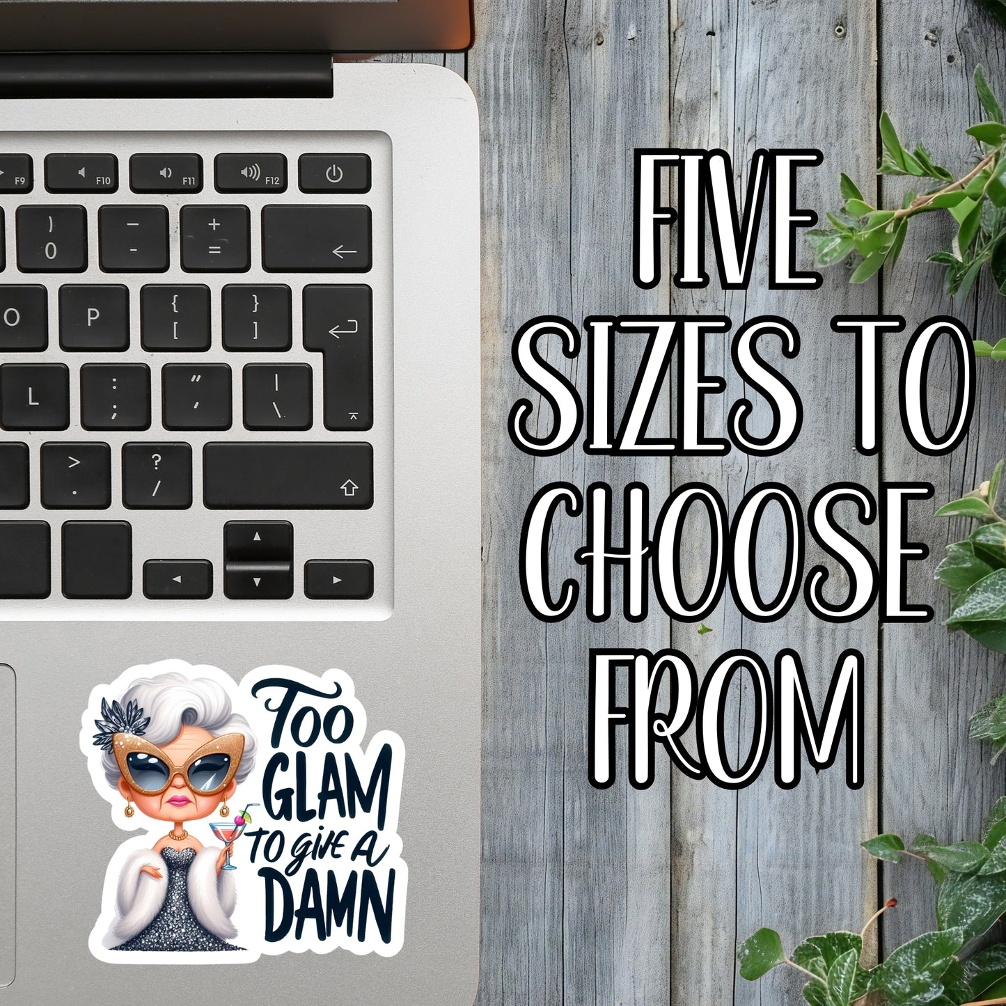 Too Glam To Give A D*mn - Regal Old Lady Aesthetic Sticker | Laminated Vinyl Decal | Funny Gift Stickers | Multiple Sizes | Perfect for Laptops, Cars, Tumblers and More!