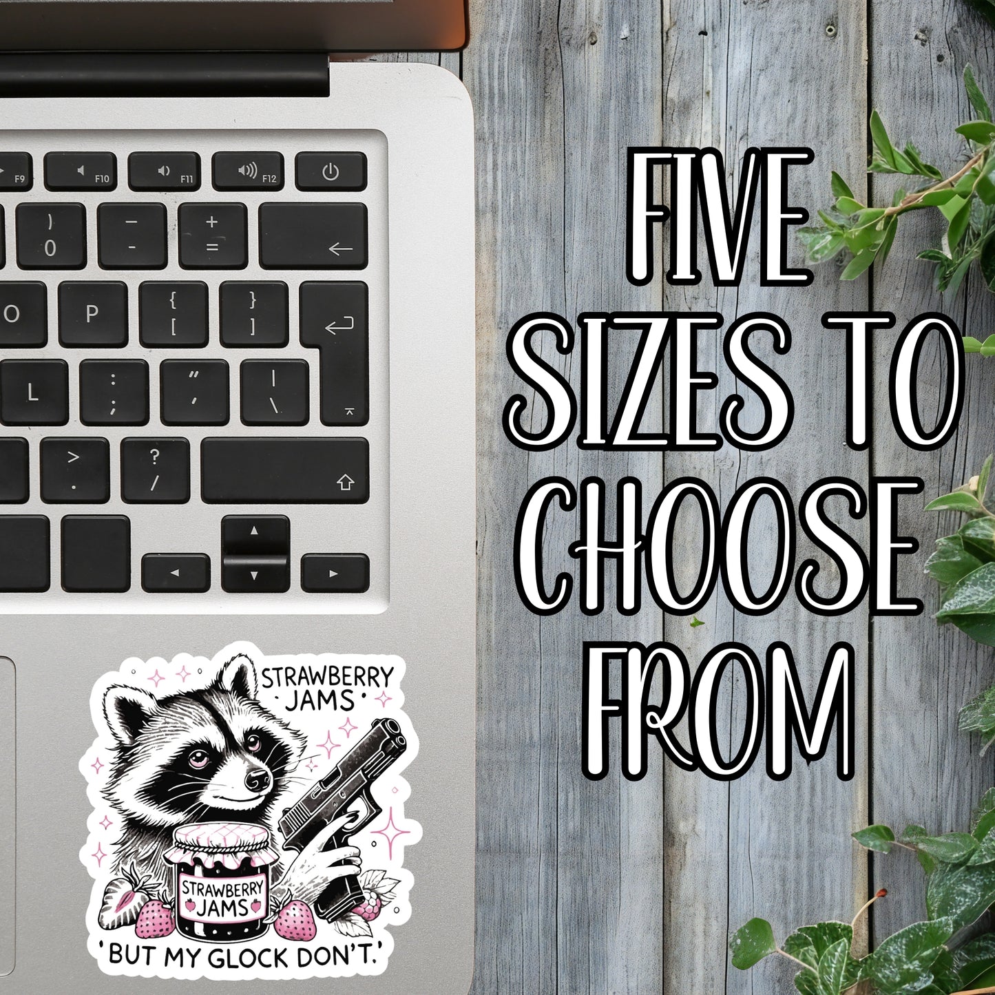 Strawberry Jams, But My Glock Don't - Funny Raccoon Sticker | Laminated Vinyl Decal | Funny Gift Stickers | Multiple Sizes | Perfect for Laptops, Cars, Tumblers and More!