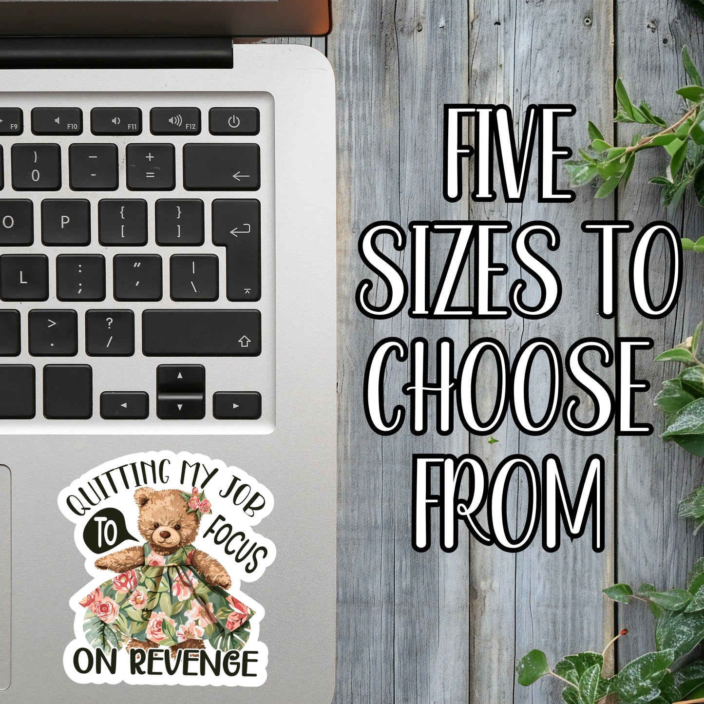 Quitting My Job To Focus On Revenge - Cute Floral Dress Teddy Bear Aesthetic Sticker | Laminated Vinyl Decal | Funny Gift Stickers | Multiple Sizes | Perfect for Laptops, Cars, Tumblers and More!