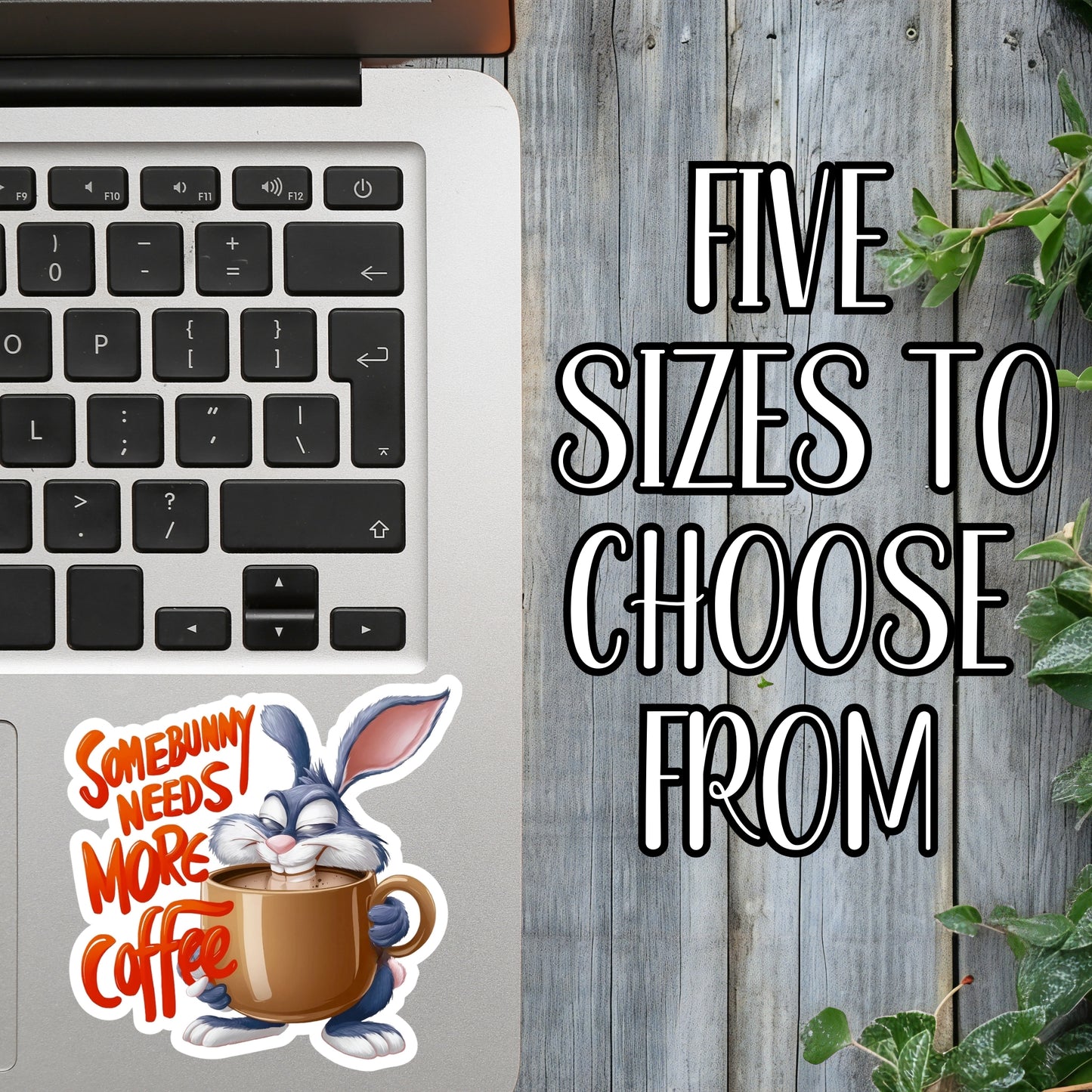 Somebunny Needs More Coffee - Bunny Rabbit Coffee Sticker | Laminated Vinyl Decal | Funny Gift Stickers | Multiple Sizes | Perfect for Laptops, Cars, Tumblers and More!