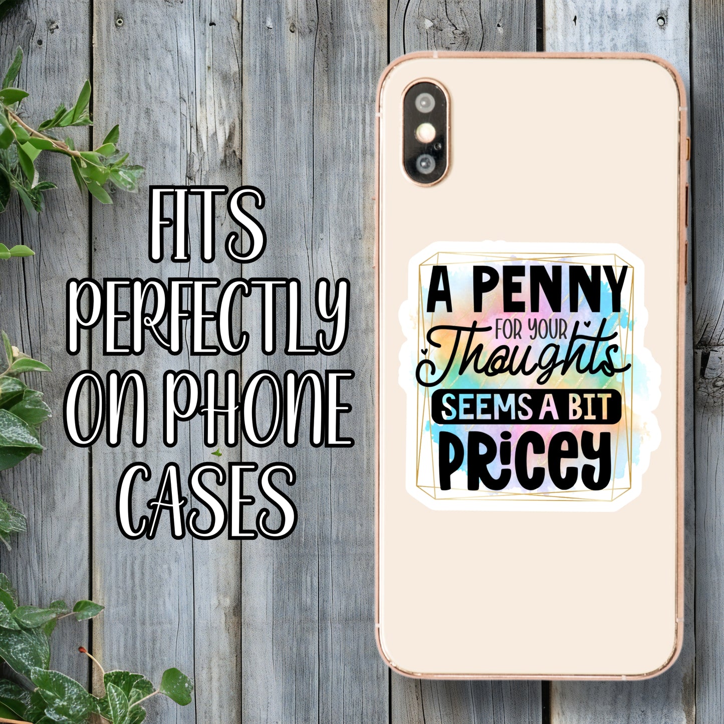 A Penny For Your Thoughts Seems A Bit Pricey - Sassy Quote Sticker | Laminated Vinyl Decal | Funny Gift Stickers | Multiple Sizes | Perfect for Laptops, Cars, Tumblers and More!