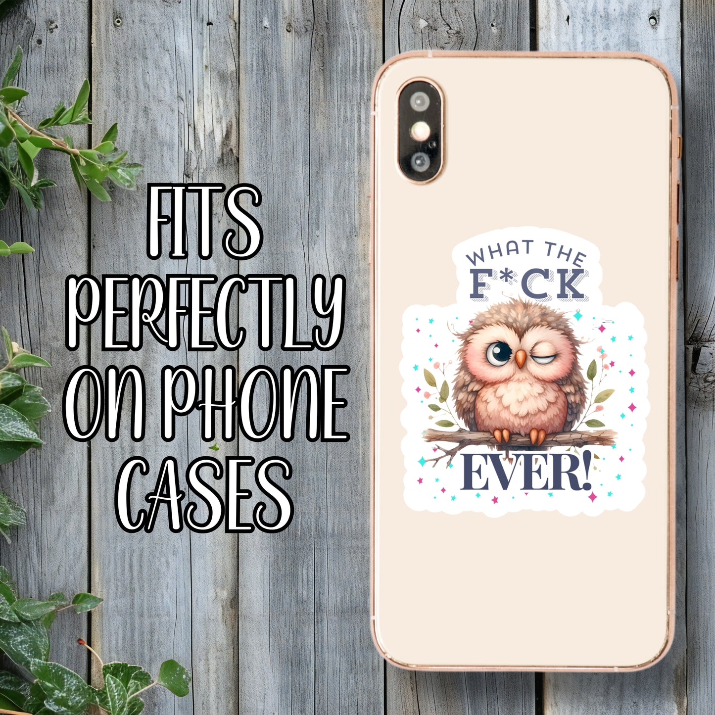 What The F*ck Ever! - Cute Winking Owl Sticker | Laminated Vinyl Decal | Funny Gift Stickers | Multiple Sizes | Perfect for Laptops, Cars, Tumblers and More!