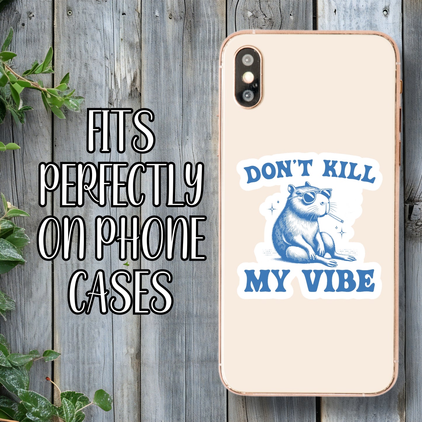 Don't Kill My Vibe - Cool Capybara Sticker | Laminated Vinyl Decal | Funny Gift Stickers | Multiple Sizes | Perfect for Laptops, Cars, Tumblers and More!