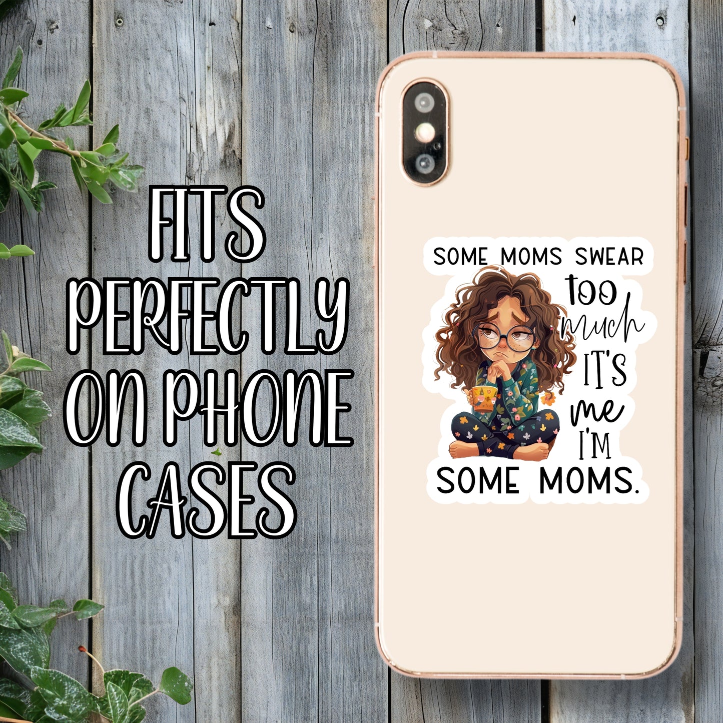 Some Moms Swear Too Much. It's Me. I'm Some Moms - Stressed Parent Sticker | Laminated Vinyl Decal | Funny Gift Stickers | Multiple Sizes | Perfect for Laptops, Cars, Tumblers and More!