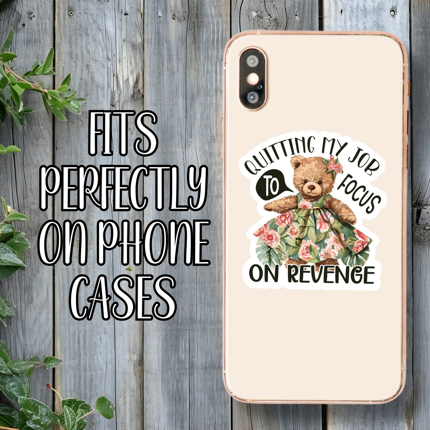 Quitting My Job To Focus On Revenge - Cute Floral Dress Teddy Bear Aesthetic Sticker | Laminated Vinyl Decal | Funny Gift Stickers | Multiple Sizes | Perfect for Laptops, Cars, Tumblers and More!