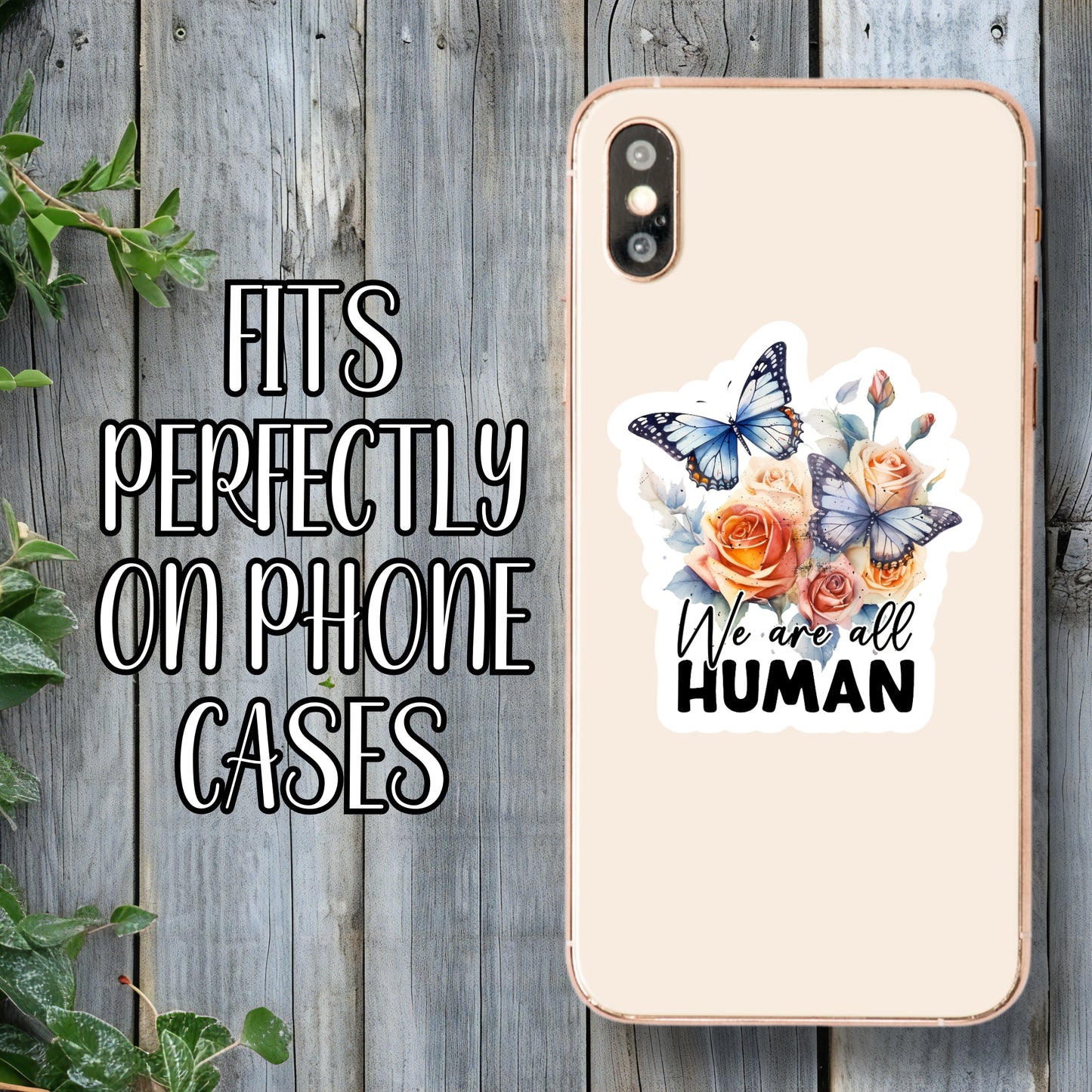 We Are All Human - LGBTQIA+ Floral & Butterfly Aesthetic Sticker | Laminated Vinyl Decal | Funny Gift Stickers | Multiple Sizes | Perfect for Laptops, Cars, Tumblers and More!