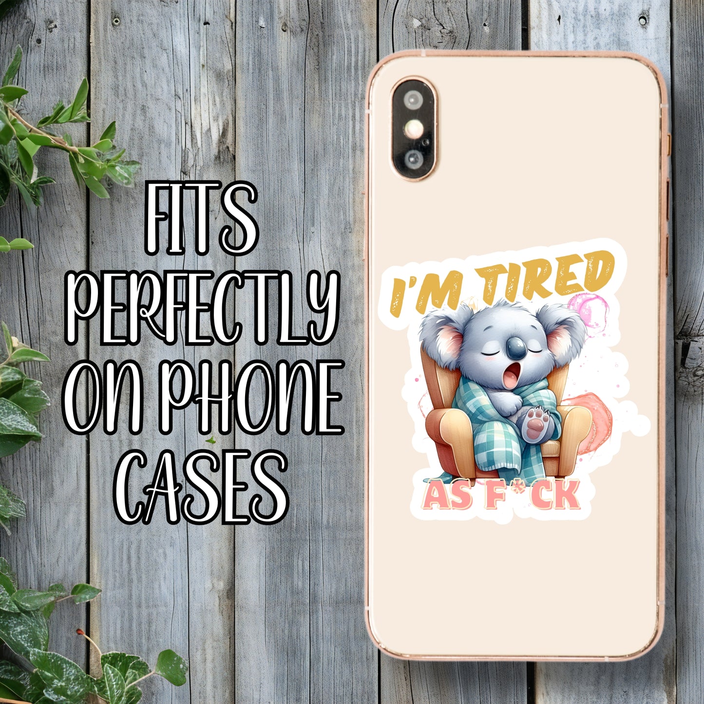 "I'm Tired As F*ck" Sleepy Koala Sticker | Laminated Vinyl Decal | Funny Gift Stickers | Multiple Sizes | Perfect for Laptops, Cars, Tumblers and More!