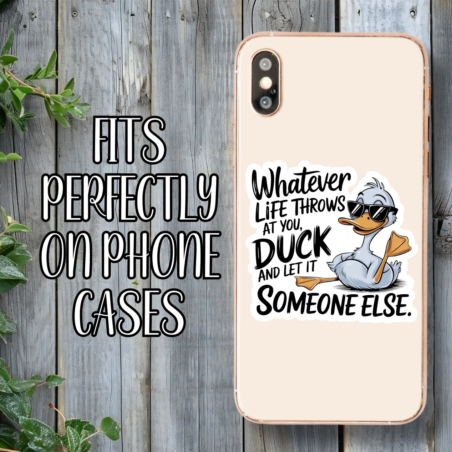 Whatever Life Throws At You, Duck It And Let Someone Else - Funny/Cool Duck Sticker | Laminated Vinyl Decal | Funny Gift Stickers | Multiple Sizes | Perfect for Laptops, Cars, Tumblers and More!