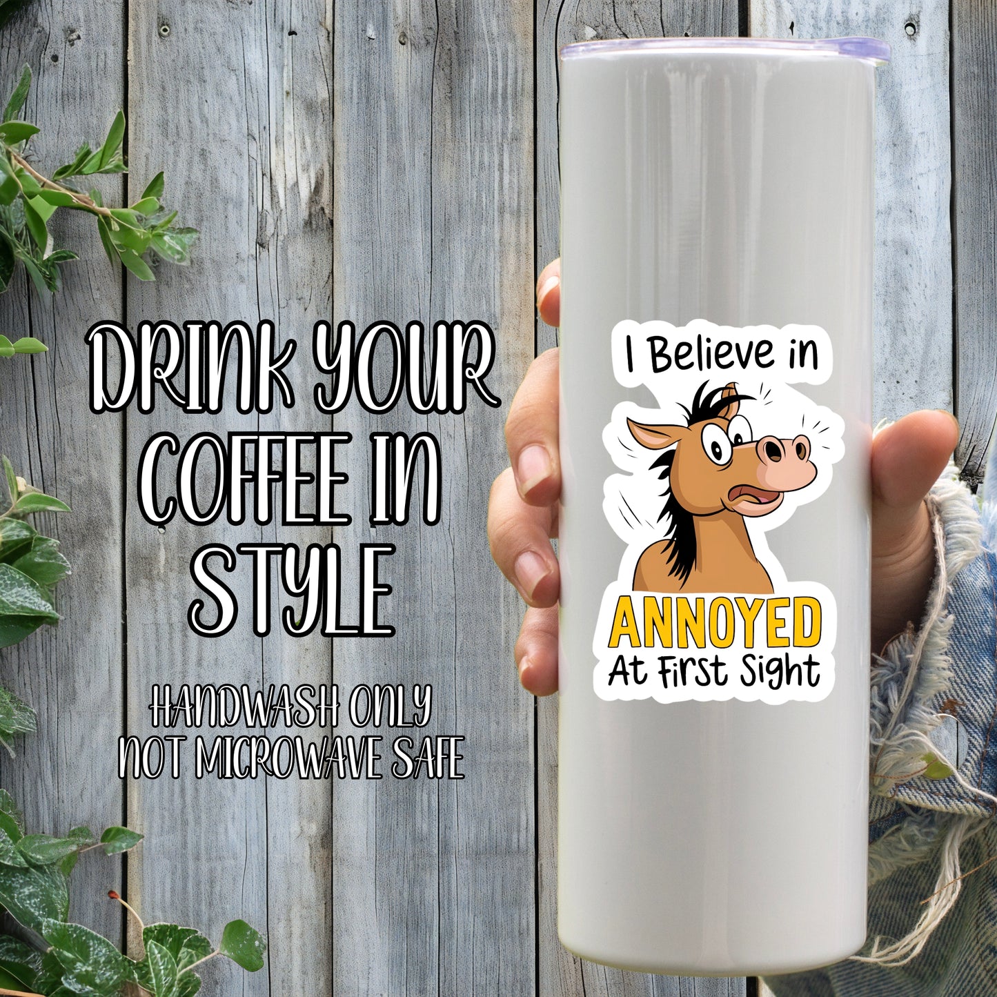 I Believe In 'Annoyed' At First Sight - Sassy Horse Sticker | Laminated Vinyl Decal | Funny Gift Stickers | Multiple Sizes | Perfect for Laptops, Cars, Tumblers and More!