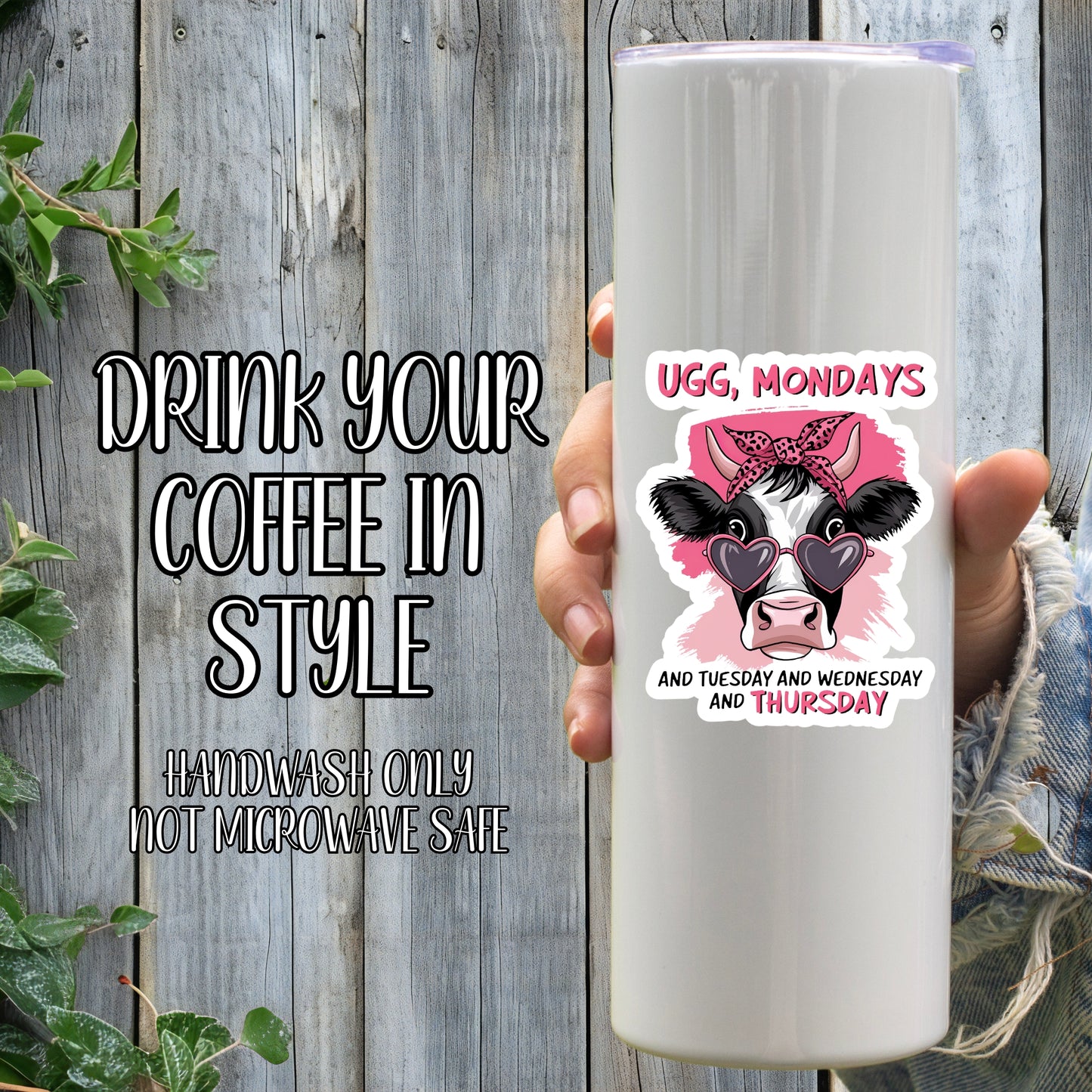 Ugg, Mondays... Funny Diva Cow Sticker | Laminated Vinyl Decal | Funny Gift Stickers | Multiple Sizes | Perfect for Laptops, Cars, Tumblers and More!