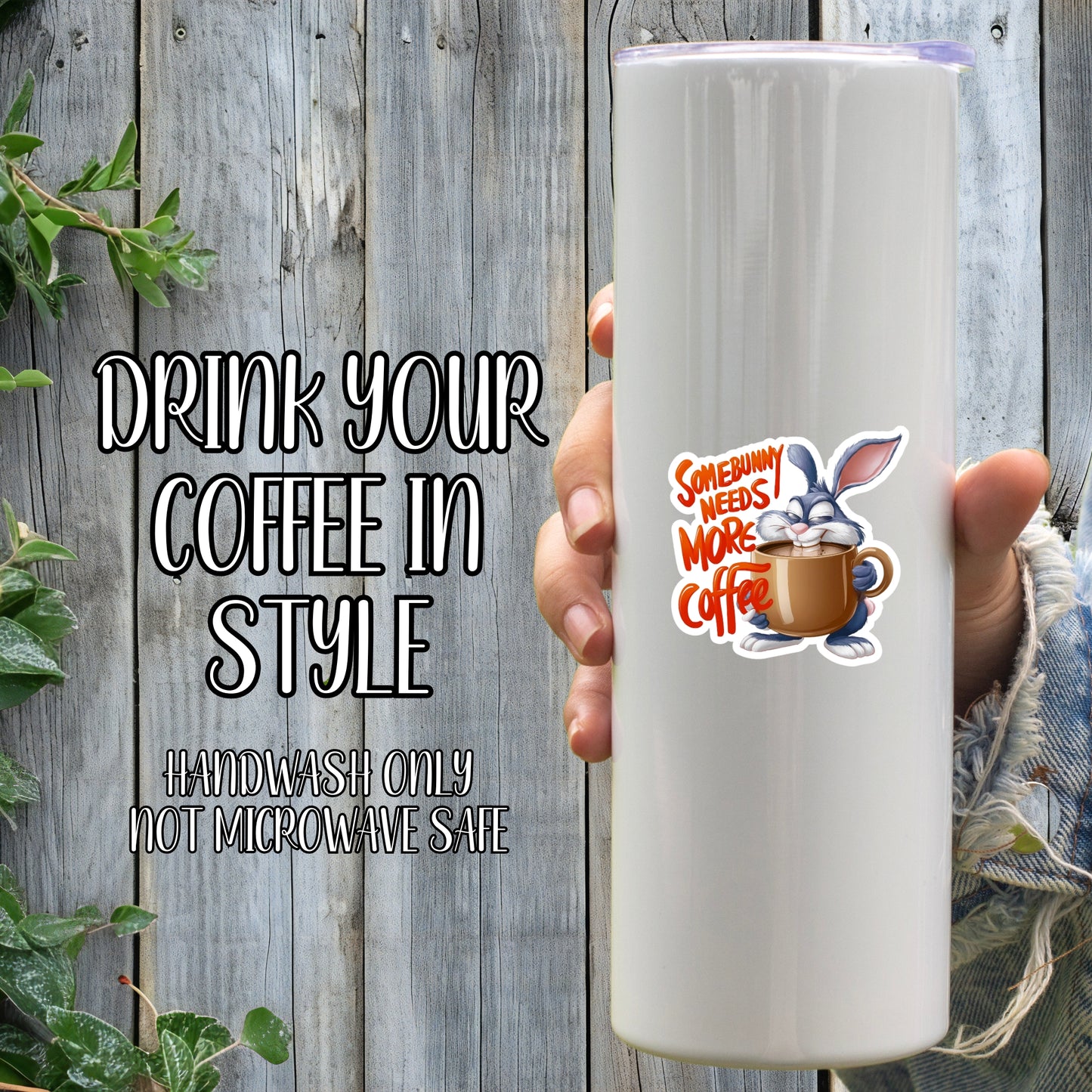 Somebunny Needs More Coffee - Bunny Rabbit Coffee Sticker | Laminated Vinyl Decal | Funny Gift Stickers | Multiple Sizes | Perfect for Laptops, Cars, Tumblers and More!