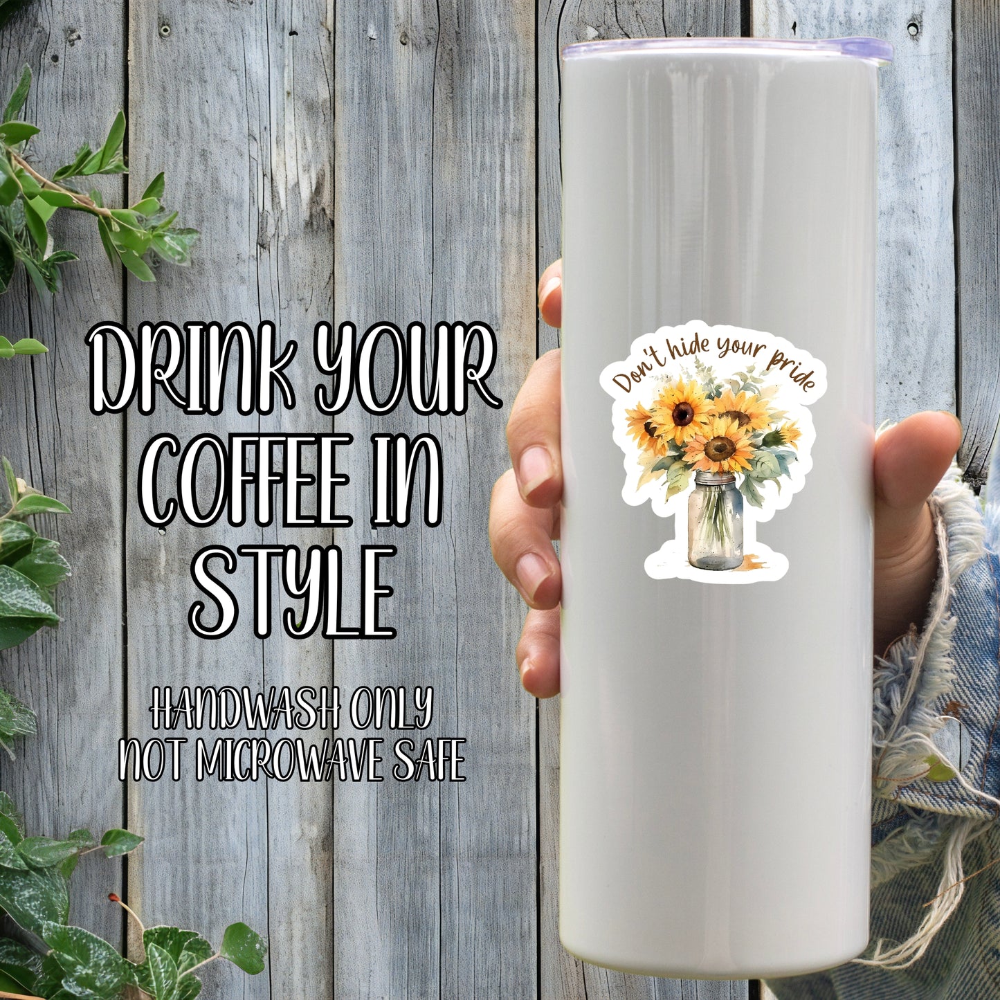 Don't Hide Your Pride - LGBTQIA+ Sunflower Mason Jar Aesthetic Sticker | Laminated Vinyl Decal | Funny Gift Stickers | Multiple Sizes | Perfect for Laptops, Cars, Tumblers and More!