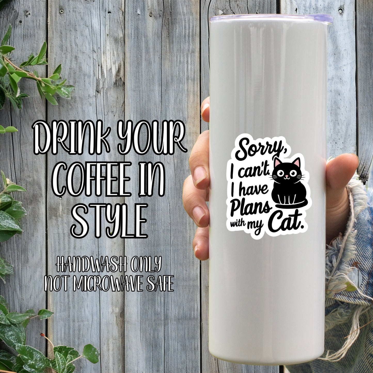 Sorry, I Can't. I Have Plans With My Cat. - Cute Cat Parent Sticker | Laminated Vinyl Decal | Funny Gift Stickers | Multiple Sizes | Perfect for Laptops, Cars, Tumblers and More!