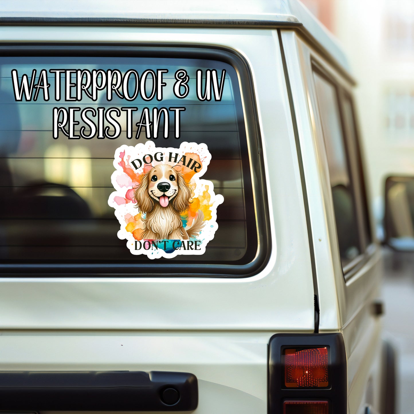 Dog Hair, Don't Care! - Cute Puppy Pet Parent Sticker | Laminated Vinyl Decal | Funny Gift Stickers | Multiple Sizes | Perfect for Laptops, Cars, Tumblers and More!