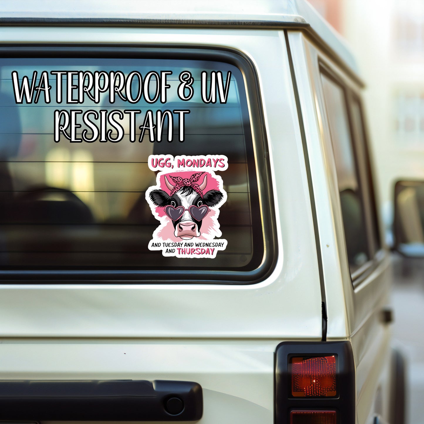 Ugg, Mondays... Funny Diva Cow Sticker | Laminated Vinyl Decal | Funny Gift Stickers | Multiple Sizes | Perfect for Laptops, Cars, Tumblers and More!