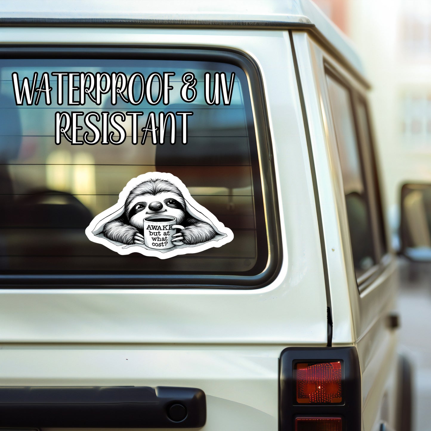 Awake... But At What Cost? - Funny Sloth Coffee Sticker | Laminated Vinyl Decal | Funny Gift Stickers | Multiple Sizes | Perfect for Laptops, Cars, Tumblers and More!