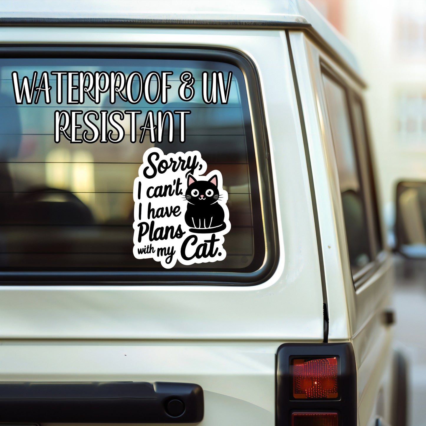 Sorry, I Can't. I Have Plans With My Cat. - Cute Cat Parent Sticker | Laminated Vinyl Decal | Funny Gift Stickers | Multiple Sizes | Perfect for Laptops, Cars, Tumblers and More!